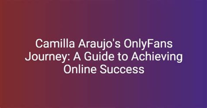 Exploring The Allure Of OnlyFans: Camilla Araujo Unveiled