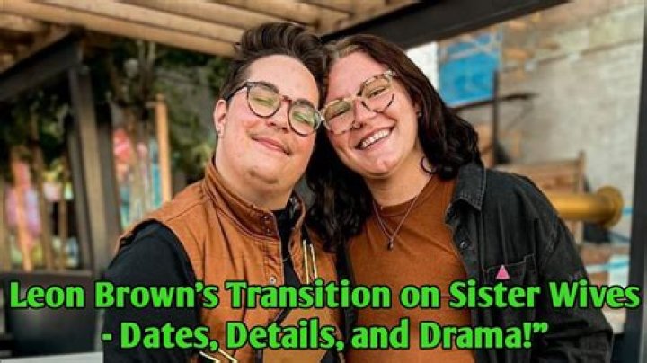 Understanding The Leon Brown Transition: A Journey Of Transformation